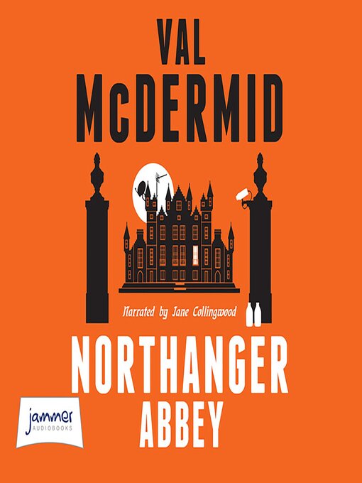 Title details for Northanger Abbey by Val McDermid - Available